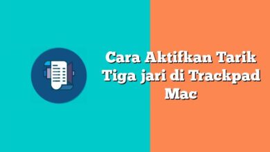 Photo of Cara Aktifkan Tarik Tiga jari di Trackpad Mac